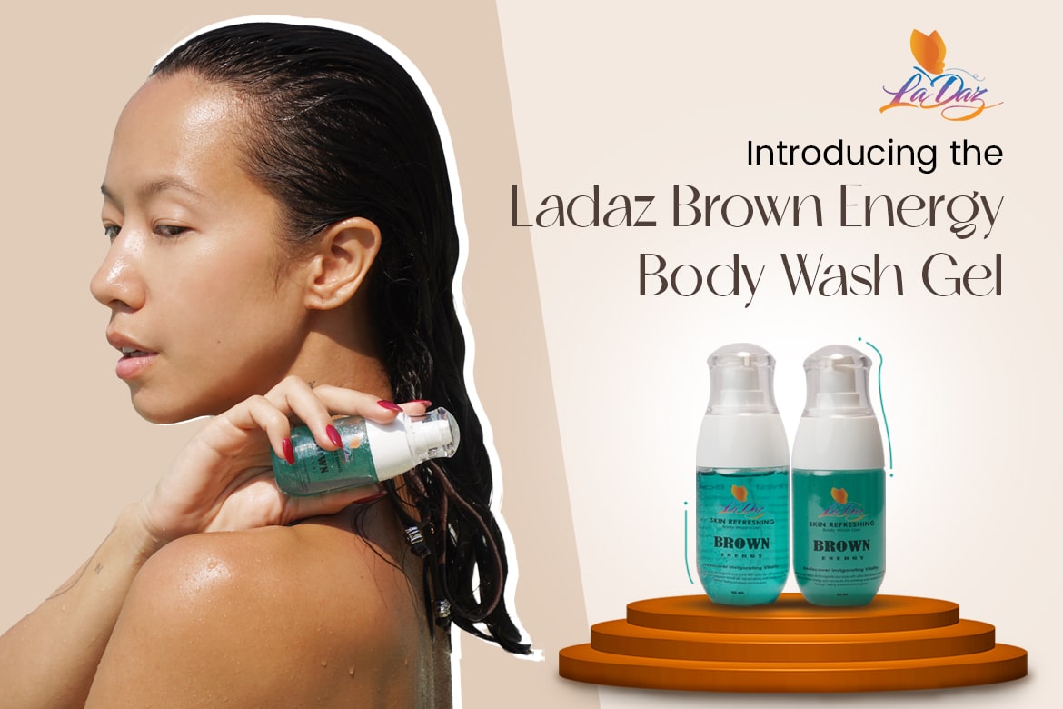 Introducing the Ladaz Brown Energy Body Wash Gel