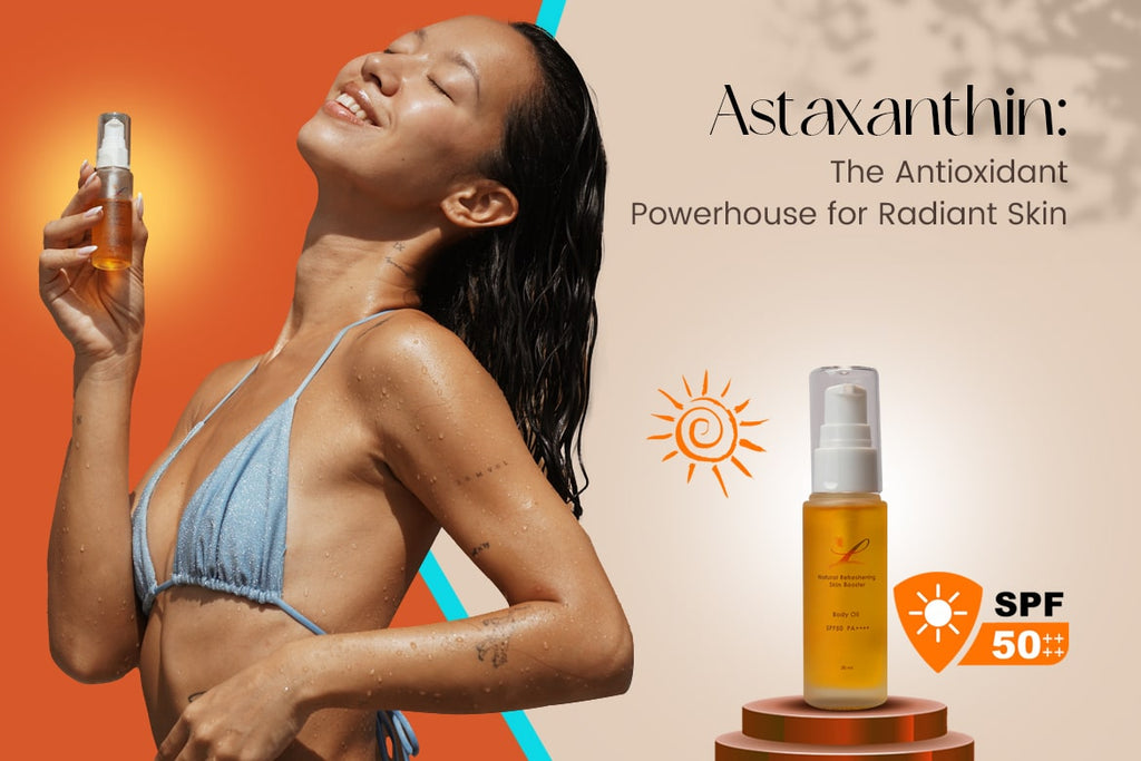 Astaxanthin: The Antioxidant Powerhouse for Radiant Skin