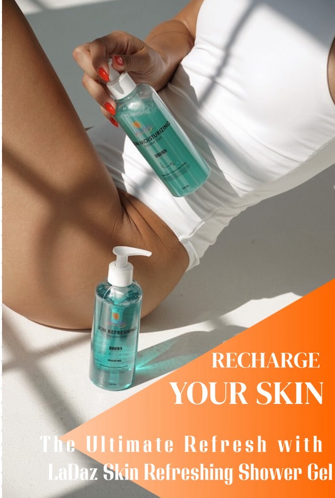 Recharge Your Skin: The Ultimate Refresh with LaDaz Skin Refreshing Shower Gel