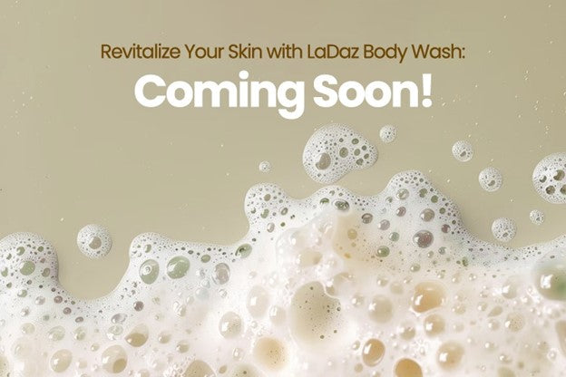 Revitalize Your Skin with Ladaz Body Wash: Coming Soon!